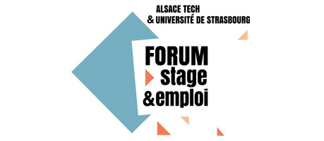 Alsace Tech & Université de Strasbourg - Forum stage & emploi